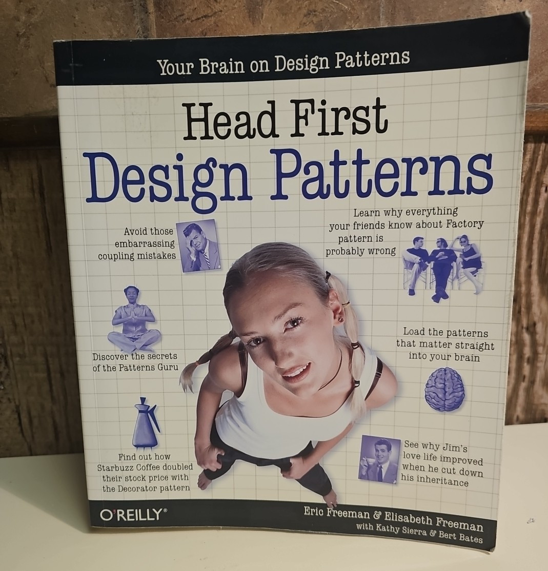 Head First Design Patterns : A Brain-Friendly Guide by Elisabeth Robson, Eric…