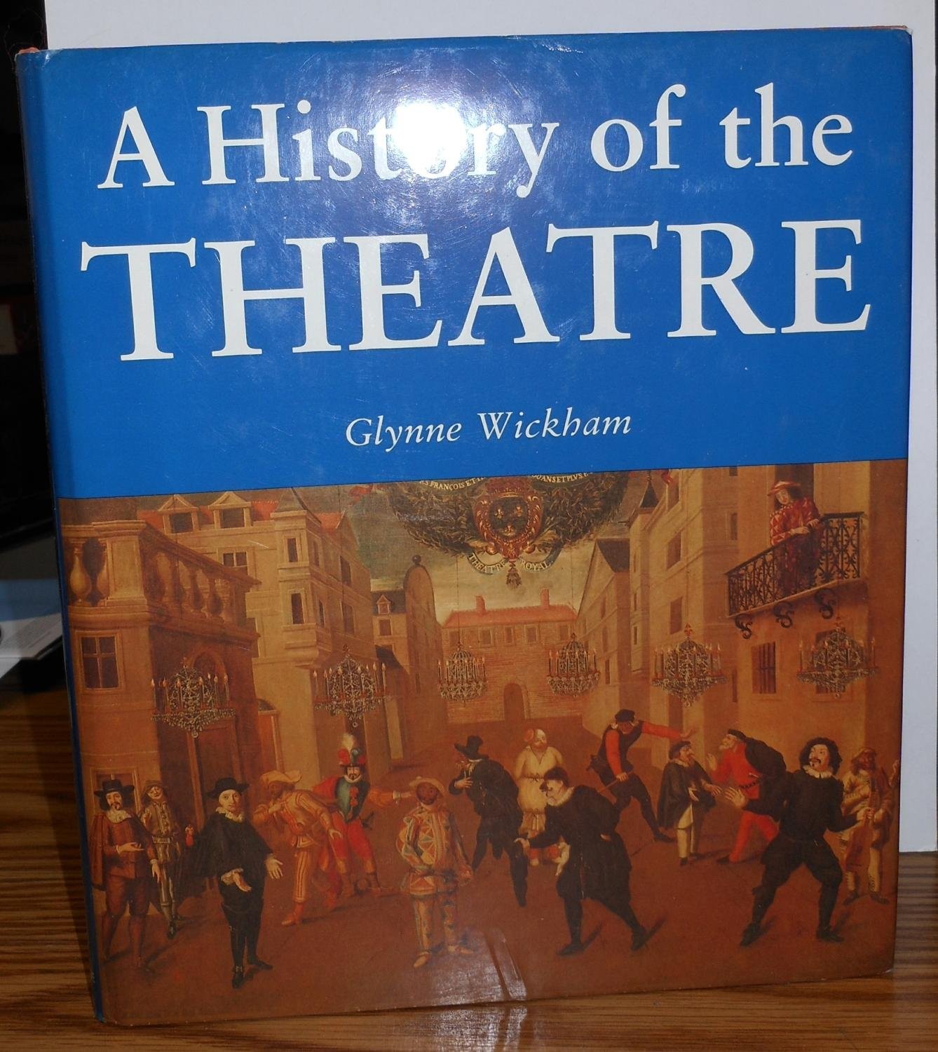 A History of the Theatre