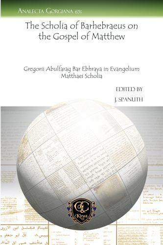 Scholia of Barhebraeus on the Gospel of Matthew by J. Spanuth (2019)