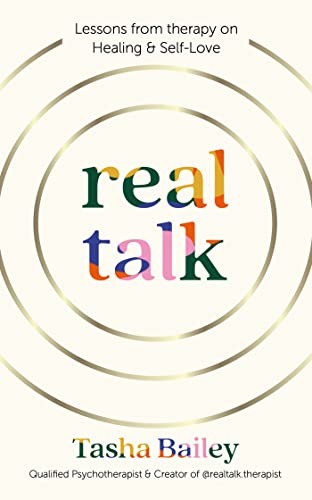 Real Talk: Lessons From a Therapist on Healing and Self-Love.by Bailey New*#