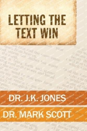 J K Jones Mark Scott Letting the Text Win (Paperback) (UK IMPORT)