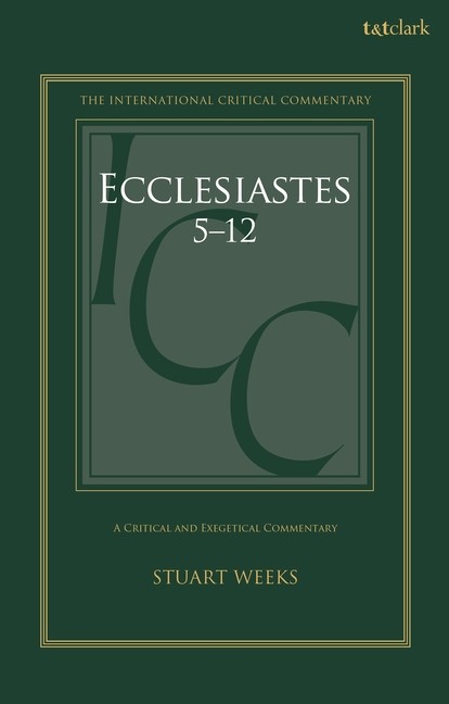 Ecclesiastes 5-12: A Critical And Exegetical Commentary