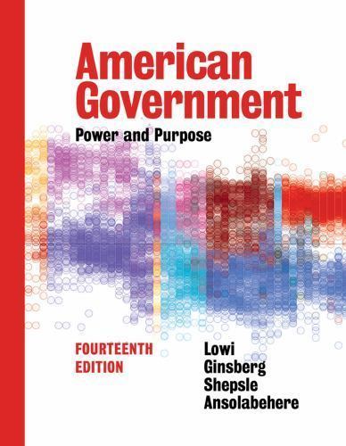 American Government: Power & Purpose – 9780393283754, hardcover, Theodore J Lowi