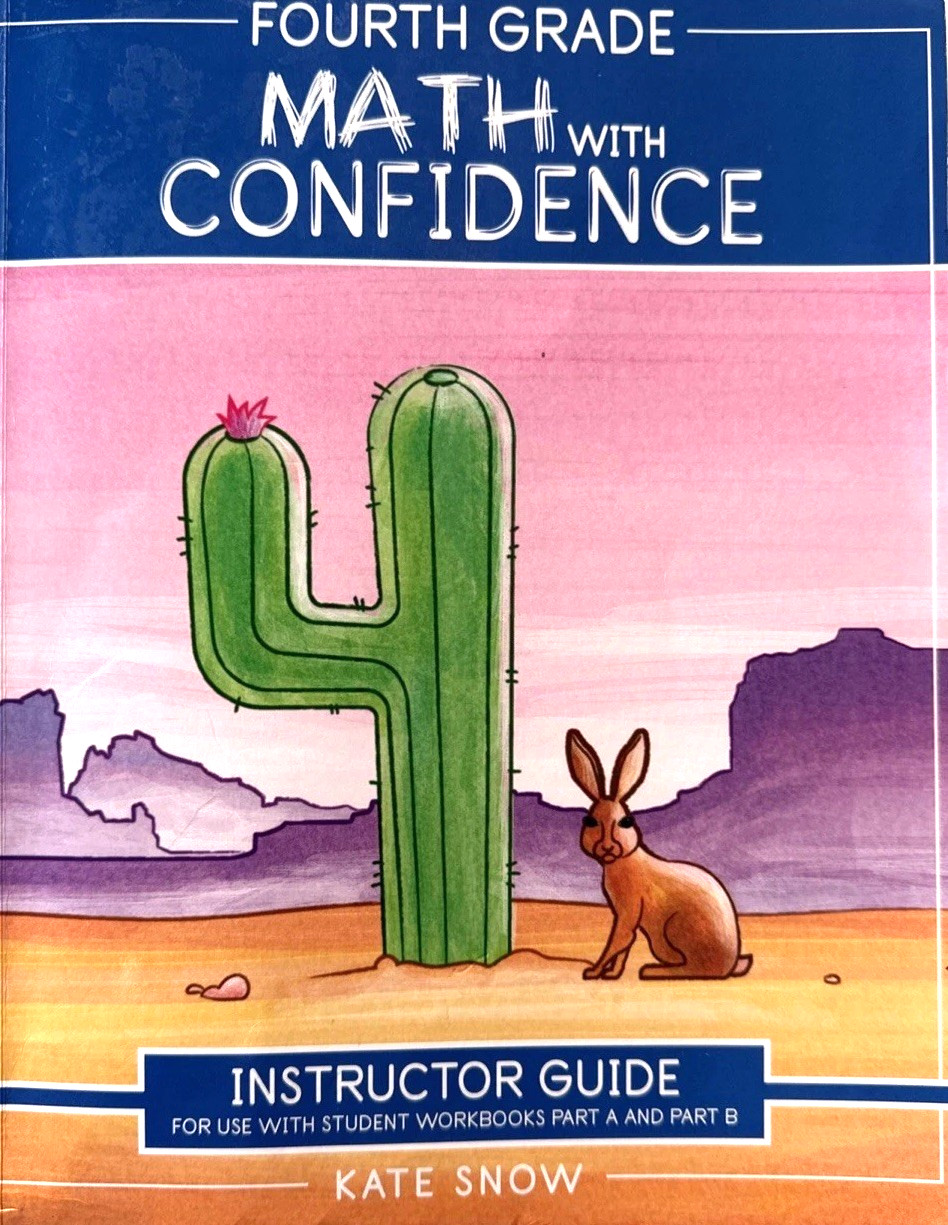 Fourth Grade Math with Confidence Instructor Guide by Kate Snow *MINT*