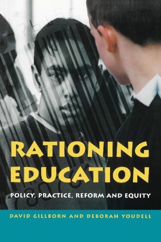Rationing Education By Gillborn