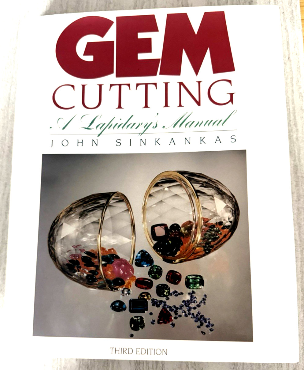 John Sinkankas GEM CUTTING A Lapidary’s Manual 1984 3rd Edition Hardcover