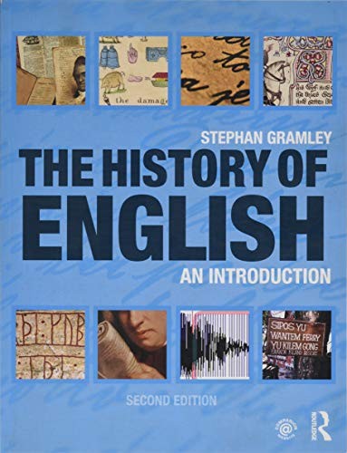 THE HISTORY OF ENGLISH: AN INTRODUCTION By Stephan Gramley **Mint Condition**