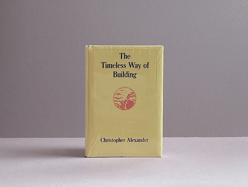 The Timeless Way of Building