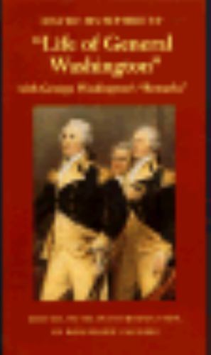 David Humphreys’ Life of General Washington: With George Washington’s Remarks