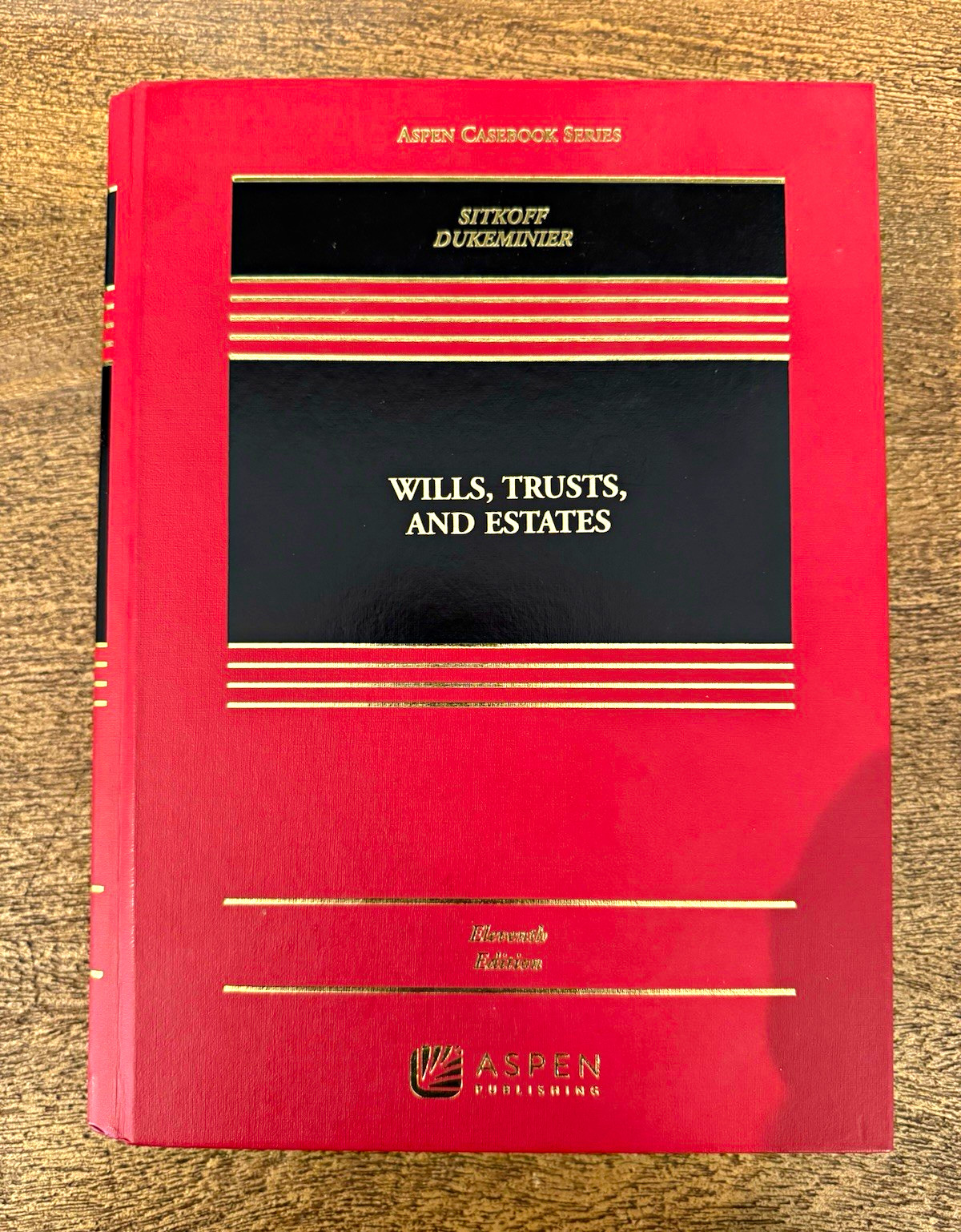 Wills, Trusts, and Estates 11th Ed. Sitkoff & Dukeminier WITH DIGITAL COPY