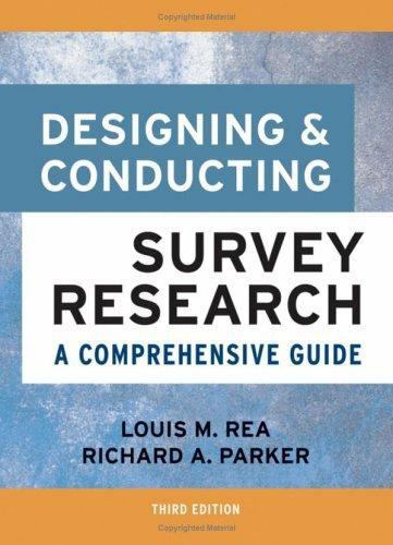 Designing and Conducting Survey Research: A Comprehensive Guide, Parker, Richard