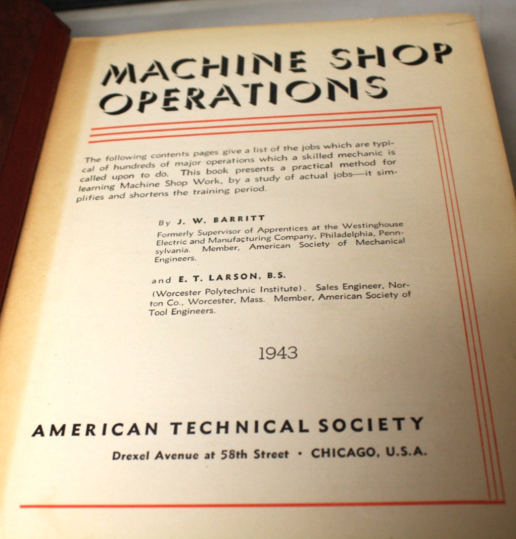 MACHINE SHOP OPERATIONS, American Technical Society J. W. Barritt 1943 DETROIT