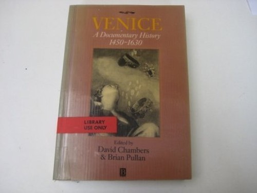 Venice: A Documentary History, 1450-1630 Paperback / softback Book The Fast Free