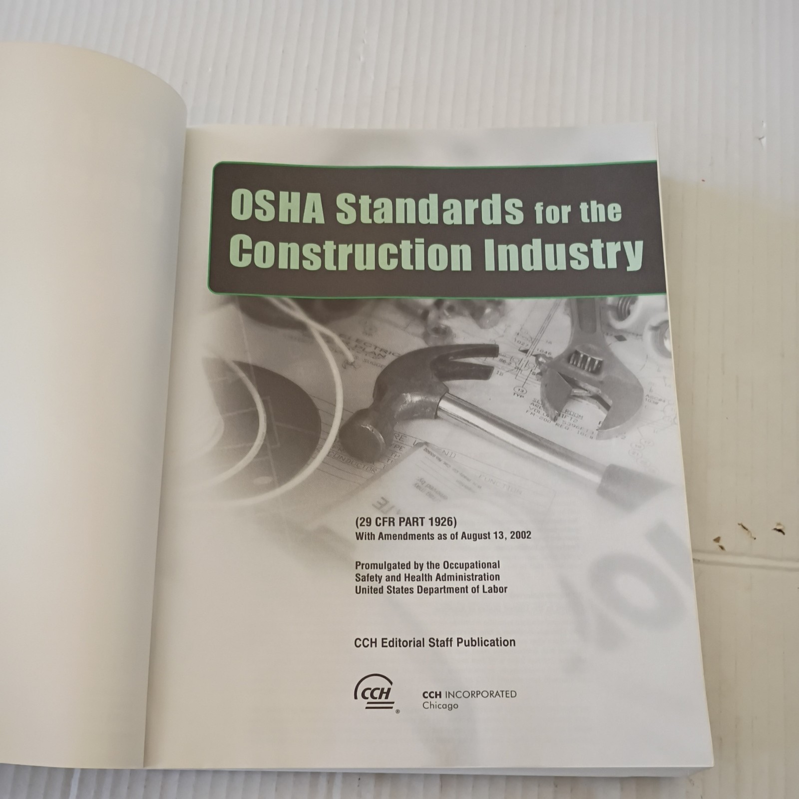 OSHA Standards for the Construction Industry Paperback CCH Editor 2002