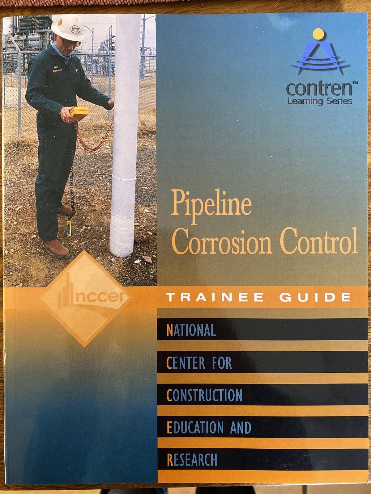 Pipeline Corrosion Control Level 1 Trainee Guide