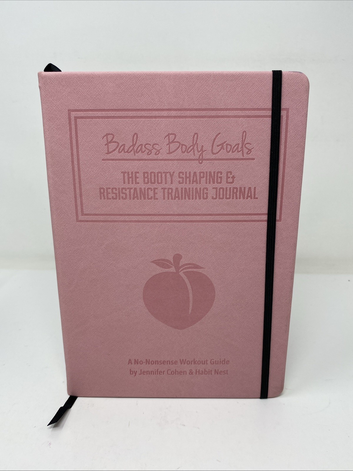 Badass Body Goals Journal Booty Building Waist Trimming JOURNAL ONLY – NO BAND