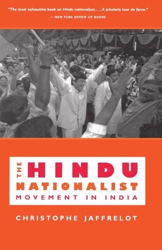 Christophe Jaffrelot The Hindu Nationalist Movement in India (Paperback)