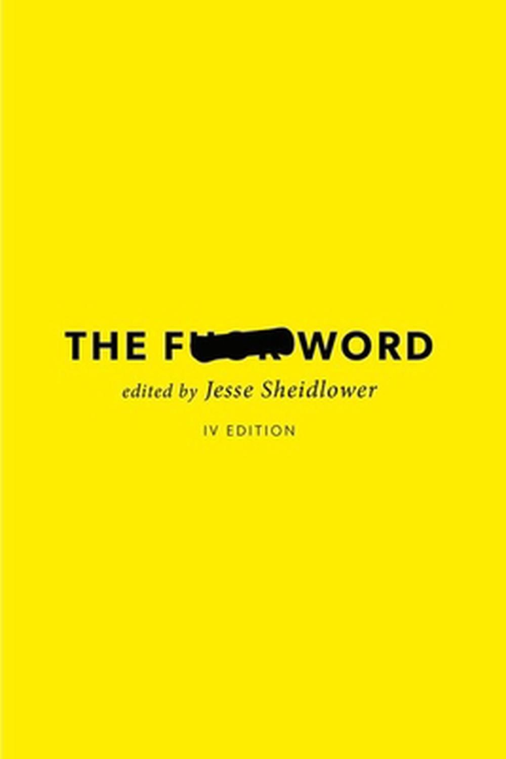 The F-Word 4th Edition by Jesse Sheidlower Hardcover Book