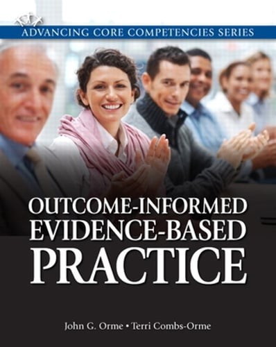 Outcome-Informed Evidence-Based Practice by John Orme: Used