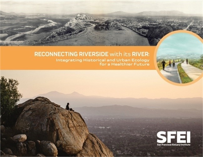 Reconnecting Riverside with its River: Integrating Historical and Urban Ecology
