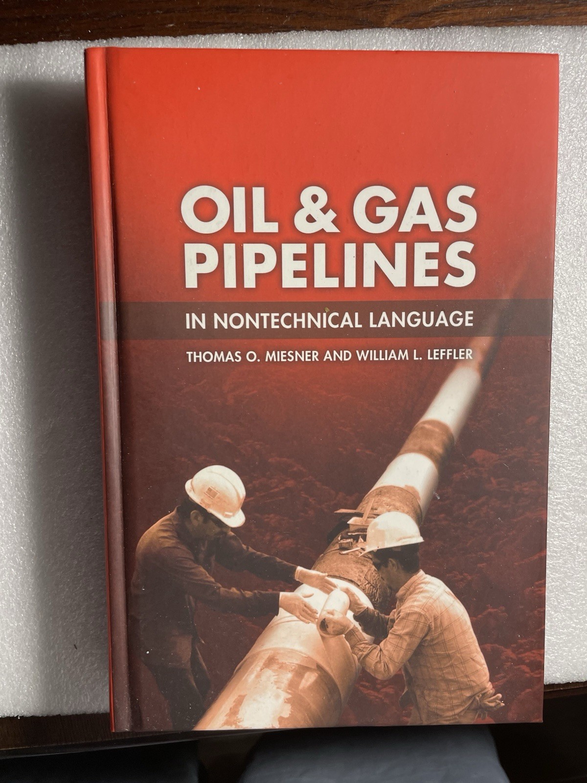 Oil and Gas Pipelines in Nontechnical Language by Thomas O. Miesner and William
