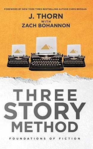Three Story Method: Foundations – Paperback, by Thorn J; Bohannon – Acceptable
