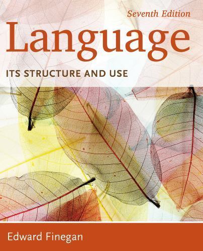 Language: Its Structure and Use – 9781285052458, Edward Finegan, paperback