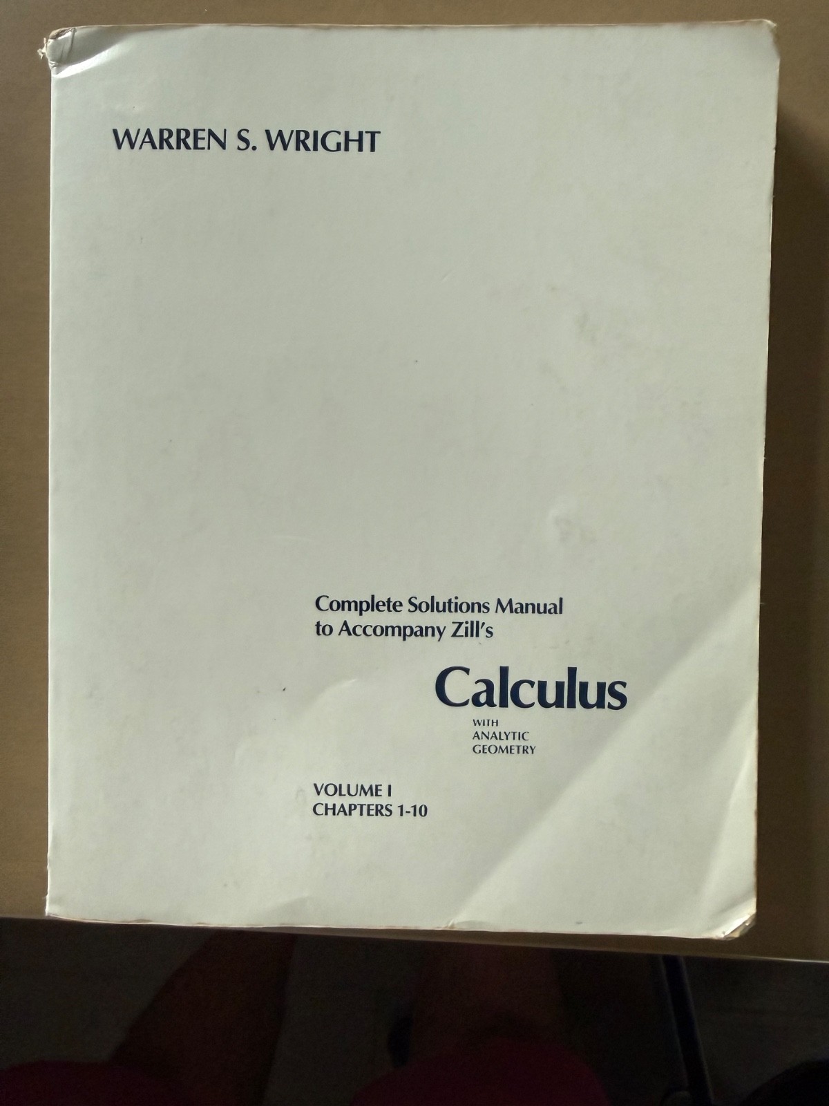 CALCULUS WITH ANALYTIC GEOMETRY W/ VOL 1 COMPLETE SOLUTIONS ZILL (Good)