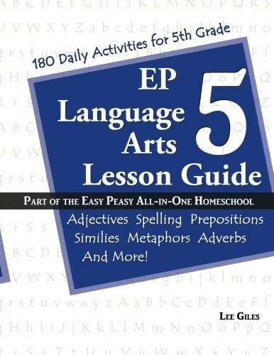 EP Language Arts 5 Lesson Guide: Part of the Easy Peasy All-in-One Homesc – GOOD