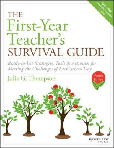 The First-Year Teacher’s Survival Guide: Ready-to-Use Strategies, To – VERY GOOD