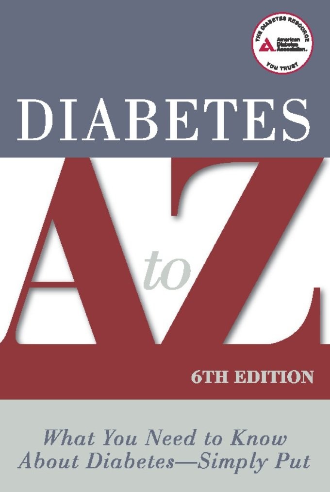 Diabetes A to Z: What You Need to Know about Diabetes – Simply Put