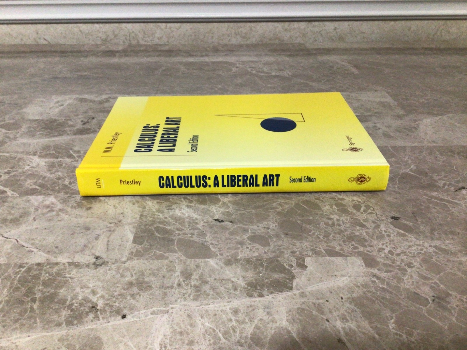 Calculus: A Liberal Art second Edition Hardcover NEW