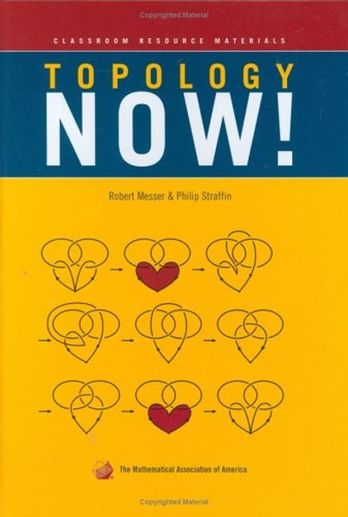 Topology Now! Hardcover Robert, Straffin, Philip Messer