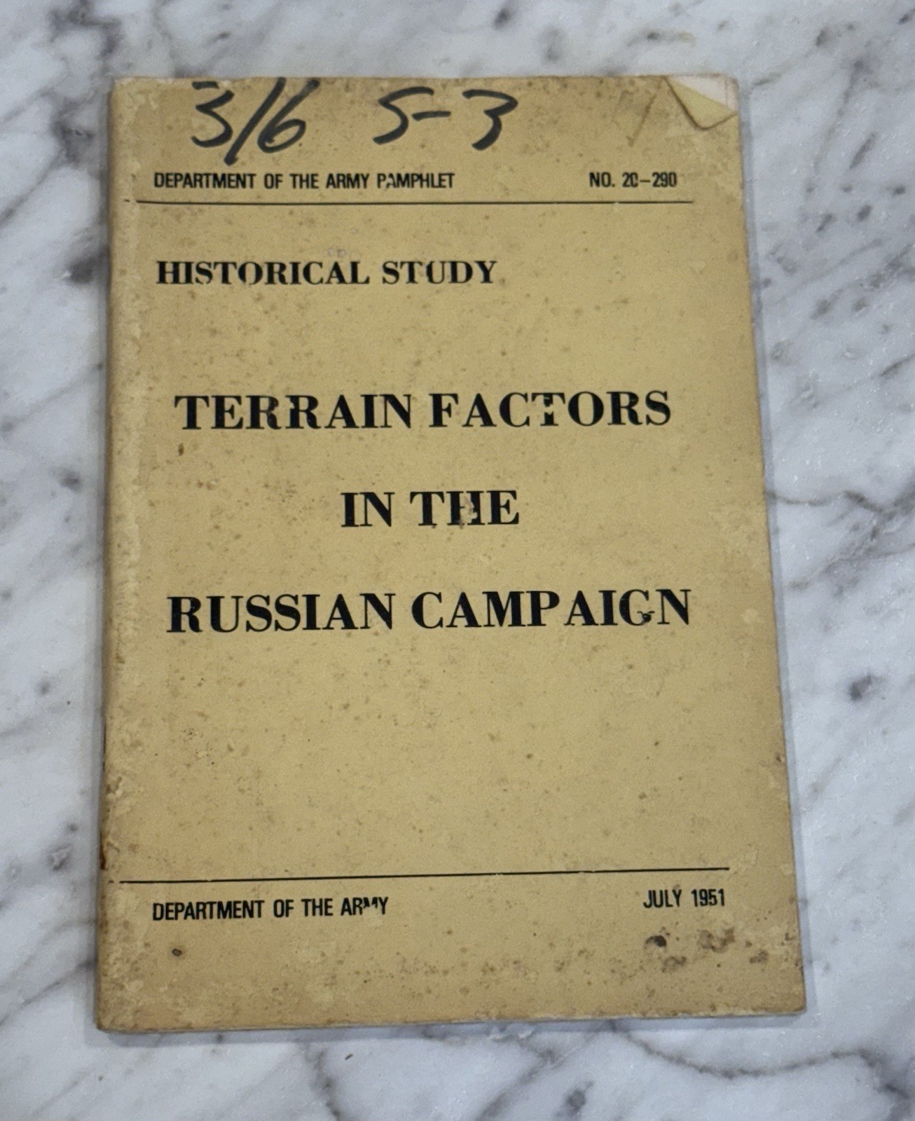 Historical Study: Terrain Factors in the Russian Campaign by U.S. Army