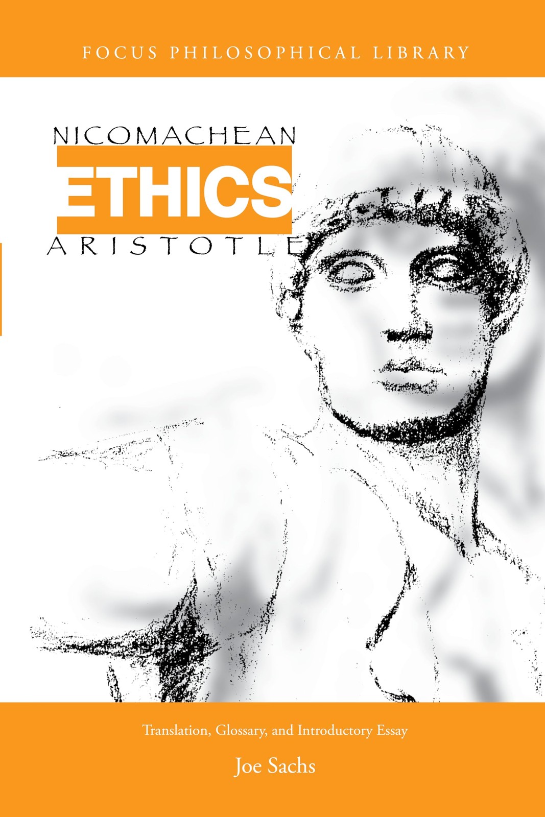 Aristotle’s Nicomachean Ethics (Focus Philosophical Library Series)