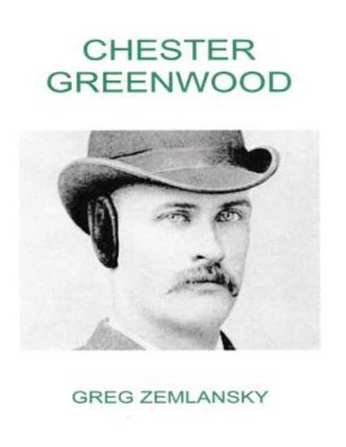Chester Greenwood Paperback Greg Zemlansky
