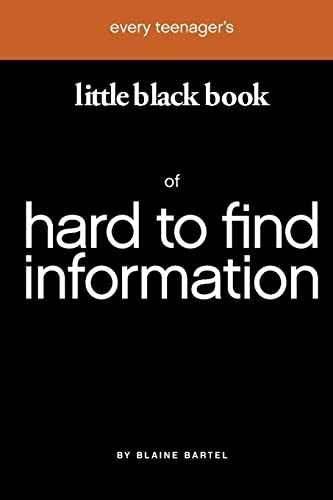 Every Teenager’s Little Black Book of – Paperback, by Bartel Blaine – Very Good