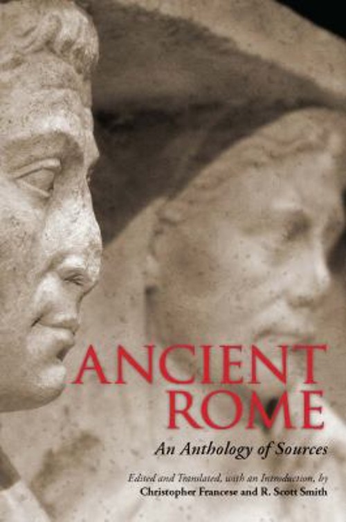 Ancient Rome : An Anthology of Sources Paperback R. Scott Smith