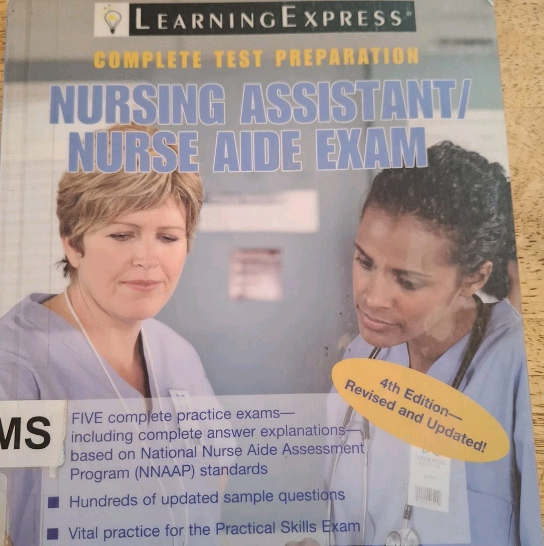 Nursing Assistant / Nurse Aide Exam. 4th Edition. Learning Express. 136 Pages.