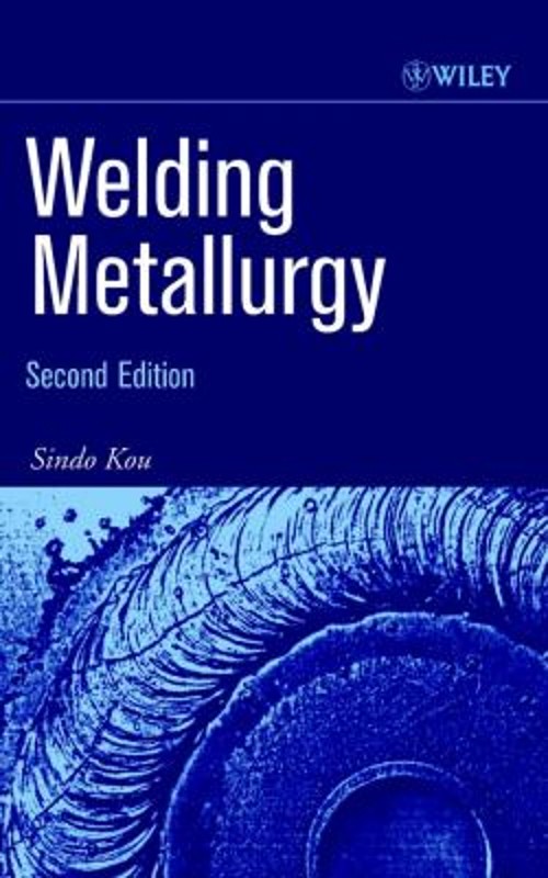 Welding Metallurgy Hardcover Sindo Kou