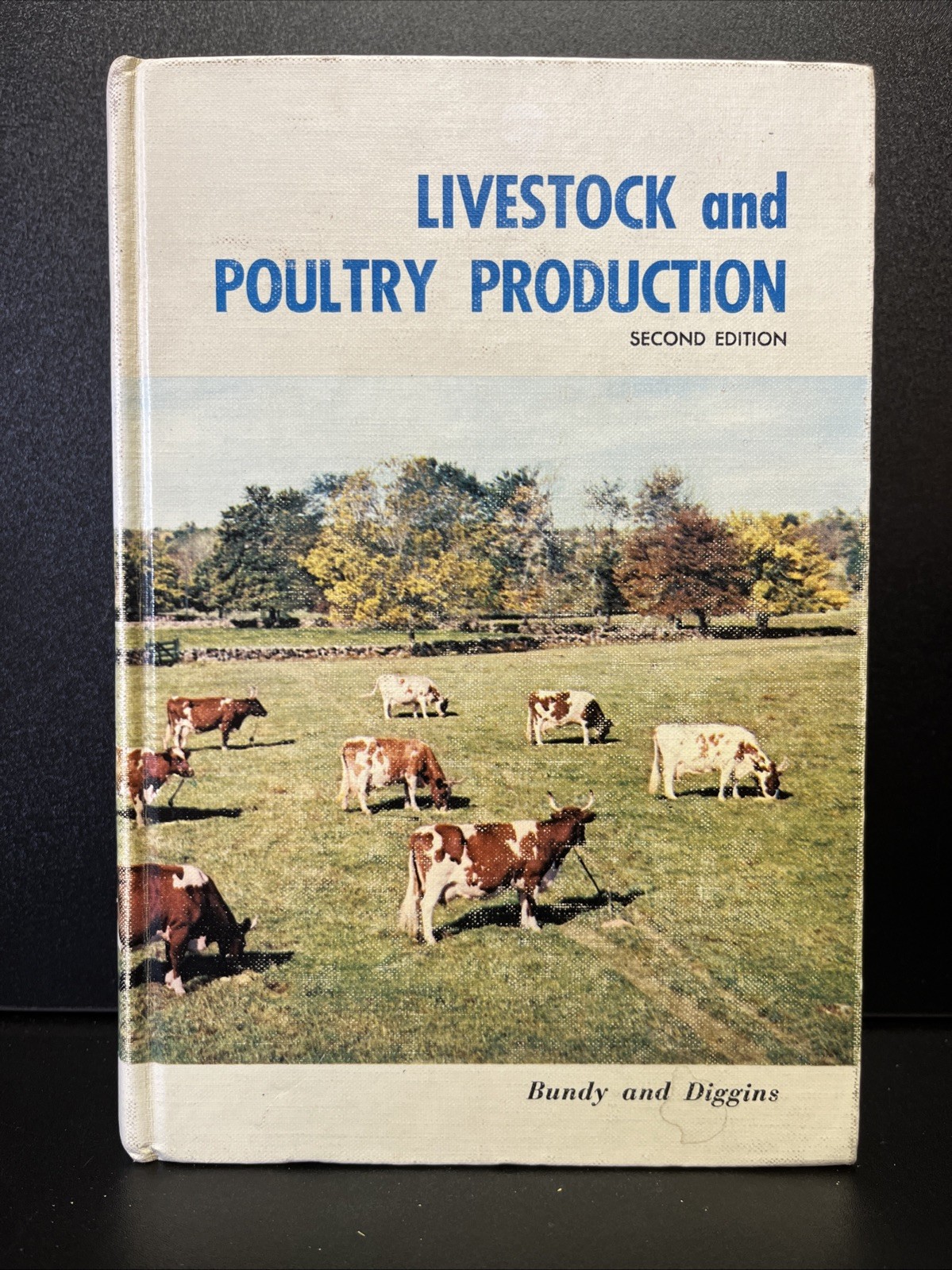 LIVESTOCK and POULTRY PRODUCTION, SECOND EDITION, 1961 HARDCOVER.