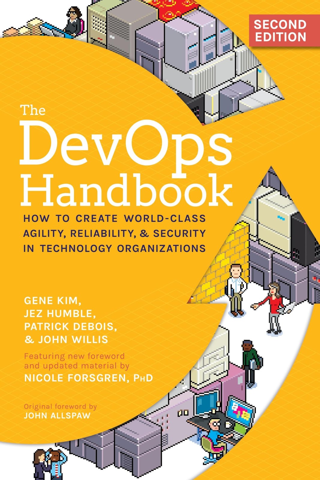 The DevOps Handbook, 2nd Edition: How to Create World-Class Agility, Reliabi…