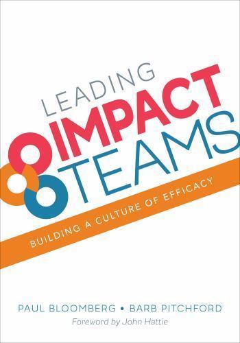 Leading Impact Teams: Building a Culture of Efficacy