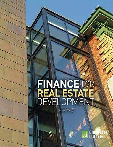 Finance for Real Estate Development – Paperback, by Long Charles – Very Good