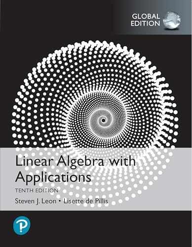 Linear Algebra with Applications, Global – Paperback, by Leon Steven; de – New h