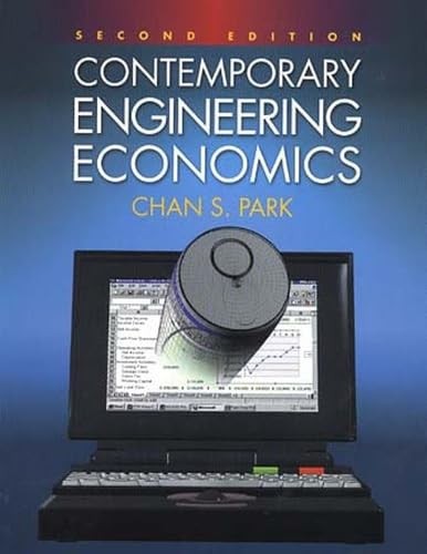 Contemporary Engineering Economics By Park, Chan S. Chan S. Park