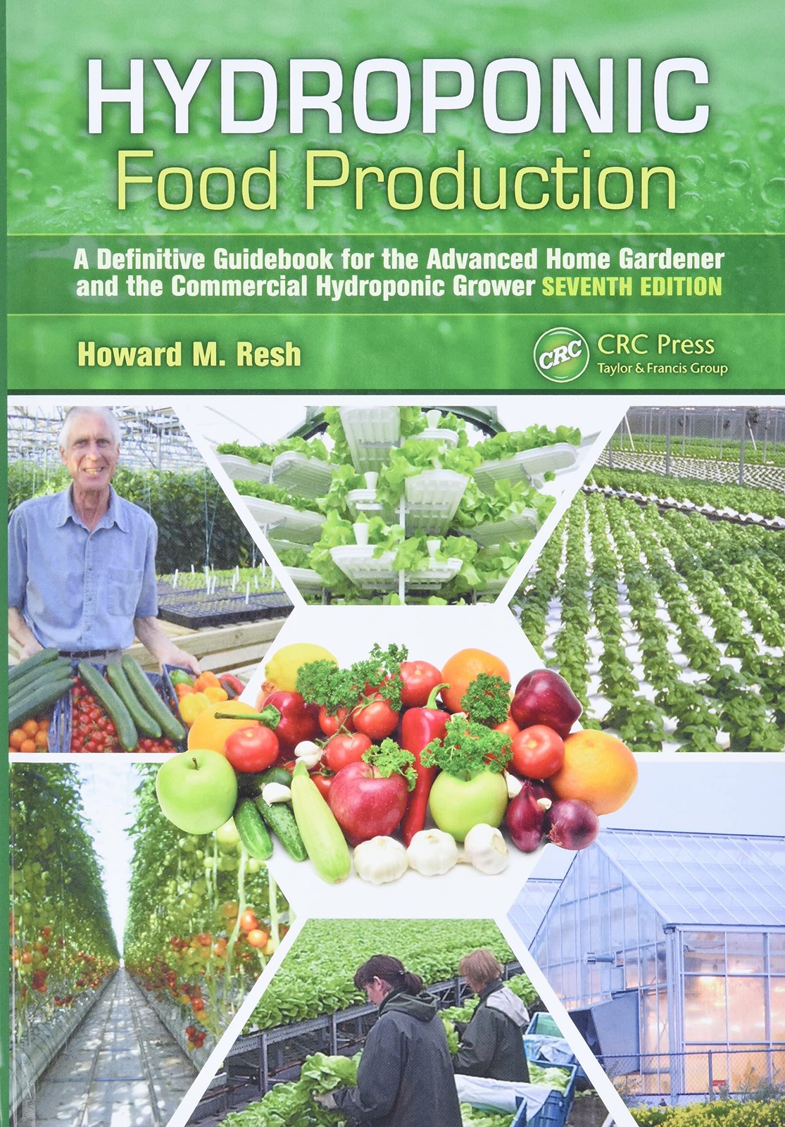 Hydroponic Food Production: A Definitive Guidebook for the Advanced Home Gar…