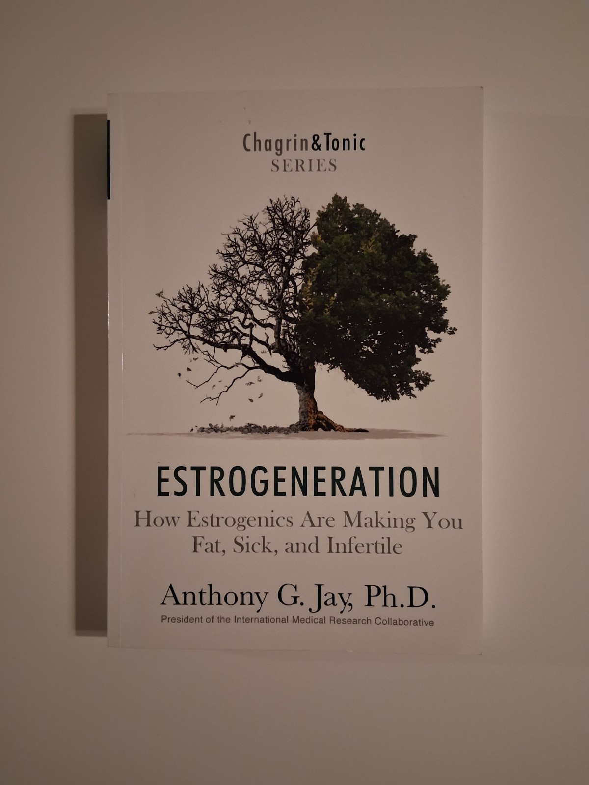 Estrogeneration: How Estrogenics Are Making You Fat, Sick, and Infertile