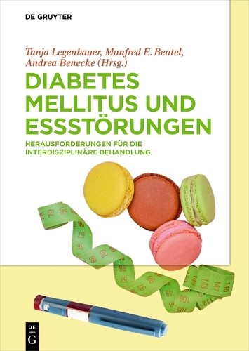 Tanja Legenbauer Diabetes Mellitus und Essstörungen (Hardback)