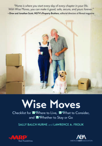 ABA/AARP Wise Moves: Checklist for Where to Live, What to Consider, and W – GOOD